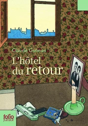 L'hôtel du retour