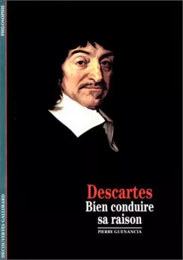 Descartes - Pierre Guenancia - GALLIMARD