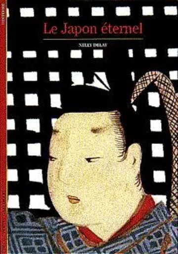 Le Japon éternel - Nelly Delay - GALLIMARD