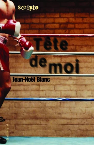 Tête de moi - Jean-Noël Blanc - GALLIMARD JEUNE