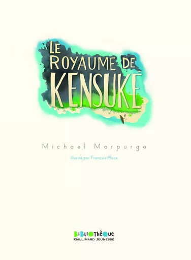 Le royaume de Kensuké - Michael Morpurgo - GALLIMARD JEUNE