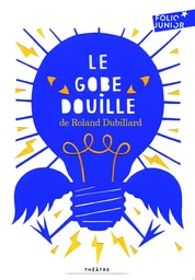 Le gobe-douille et autres diablogues