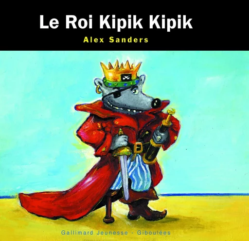 Le Roi Kipik Kipik - Alex Sanders - GALL JEUN GIBOU