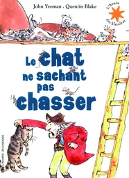 Le chat ne sachant pas chasser