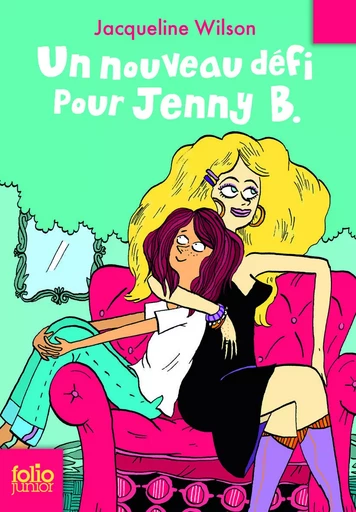 Un nouveau défi pour Jenny B. - Jacqueline Wilson - GALLIMARD JEUNE