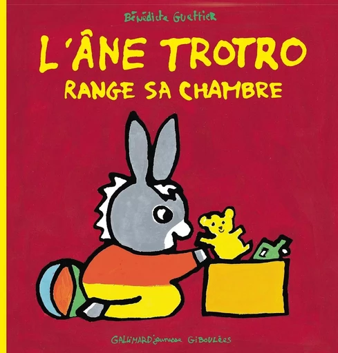 L'âne Trotro range sa chambre - Bénédicte Guettier - GALL JEUN GIBOU