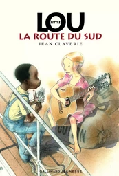 Little Lou, la route du Sud