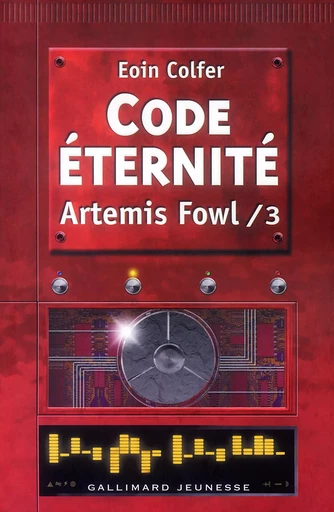 Code éternité - Eoin Colfer - GALLIMARD JEUNE