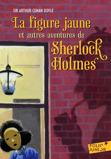 La figure jaune et autres aventures de Sherlock Holmes - Arthur Conan Doyle - GALLIMARD JEUNE