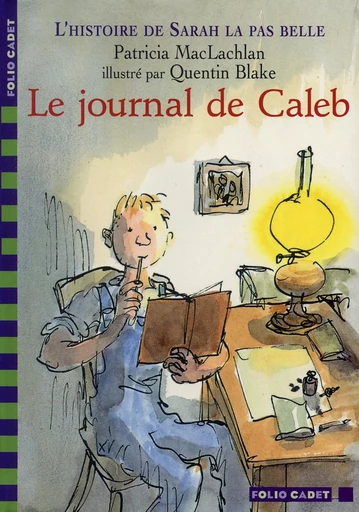 Le journal de Caleb - Patricia MacLachlan - GALLIMARD JEUNE