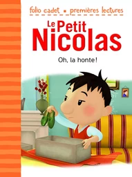 Le Petit Nicolas - Oh, la honte !