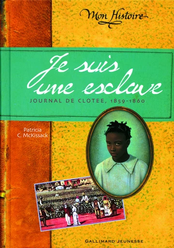 Je suis une esclave - Patricia C. Mc Kissack - GALLIMARD JEUNE