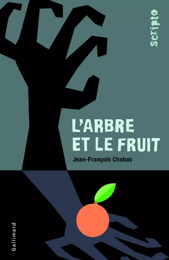 L'arbre et le fruit - Jean-François Chabas - GALLIMARD JEUNE