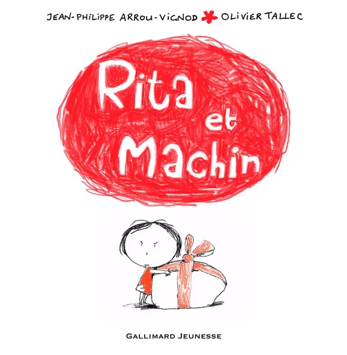 Rita et Machin - Jean-Philippe Arrou-Vignod - GALLIMARD JEUNE