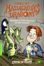 Dressez votre dragon en 97 leçons