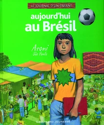 Aujourd'hui au Brésil