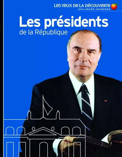 Les présidents de la République - Jean-Michel Billioud - GALLIMARD JEUNE