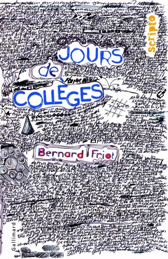 Jours de collèges - Bernard Friot - GALLIMARD JEUNE