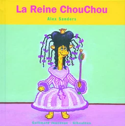 La Reine ChouChou