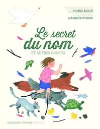 Le secret du nom et autres contes