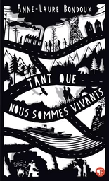 Tant que nous sommes vivants