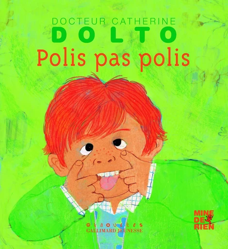 Polis, pas polis - Catherine Dolto, Colline Faure-Poirée - GALL JEUN GIBOU