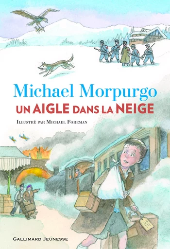 Un aigle dans la neige - Michael Morpurgo - GALLIMARD JEUNE