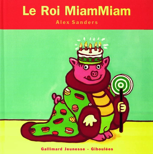 Le Roi MiamMiam - Alex Sanders - GALL JEUN GIBOU