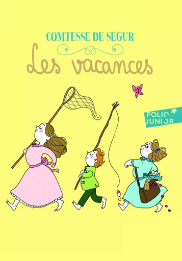 Les vacances - Comtesse de Ségur - GALLIMARD JEUNE