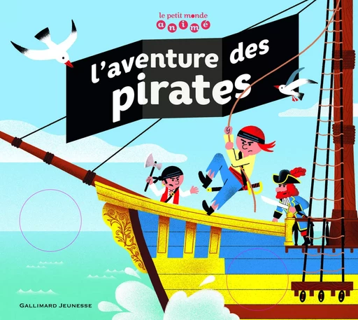 L'aventure des pirates - Jean-Michel Billioud - GALLIMARD JEUNE