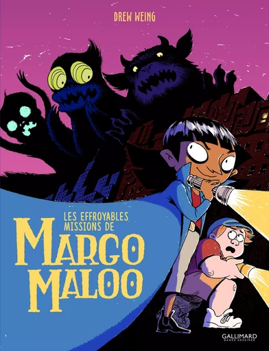 Les Effroyables Missions de Margo Maloo - Drew Weing - GALLIMARD BD