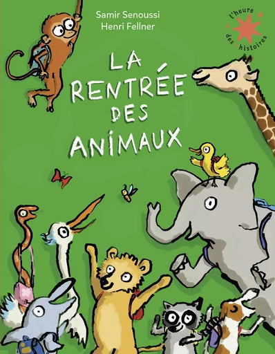 La rentrée des animaux - Samir Senoussi - GALLIMARD JEUNE