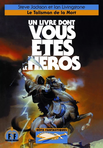 Le Talisman de la Mort - Steve Jackson, Ian Livingstone - GALLIMARD JEUNE