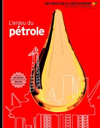 L'enjeu du pétrole