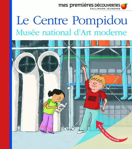 Le Centre Pompidou -  Collectif - GALLIMARD JEUNE