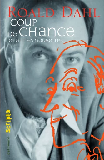 Coup de chance et autres nouvelles - Roald Dahl - GALLIMARD JEUNE