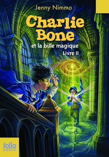 Charlie Bone et la bille magique - Jenny Nimmo - GALLIMARD JEUNE