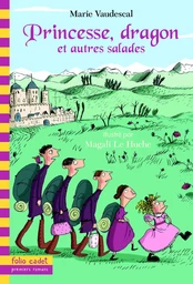 Princesse, dragon et autres salades