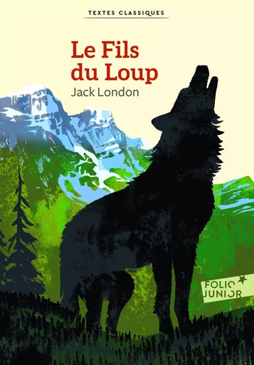 Le Fils du Loup - Jack London - GALLIMARD JEUNE