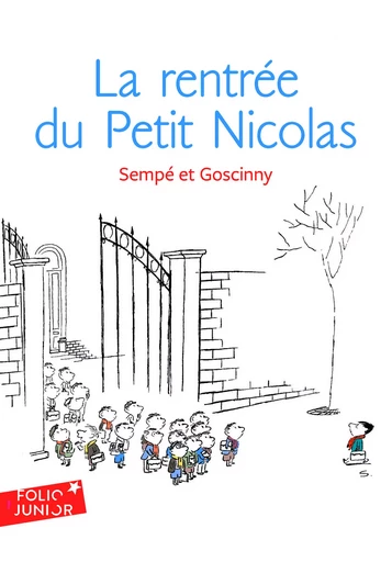 La rentrée du Petit Nicolas - René GOSCINNY,  Sempé - GALLIMARD JEUNE