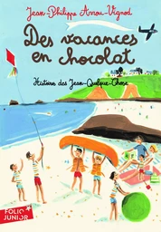 Des vacances en chocolat