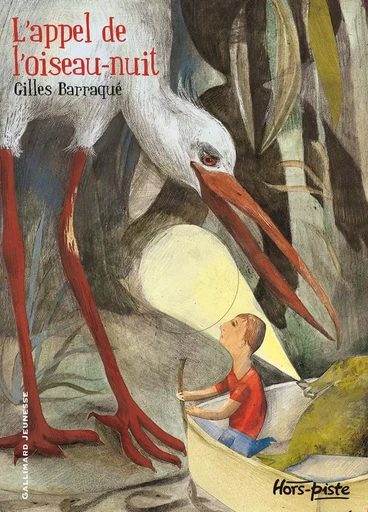 L'appel de l'oiseau-nuit - Gilles Barraqué - GALLIMARD JEUNE