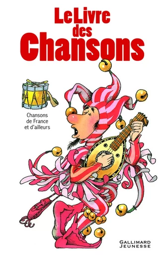 Le livre des chansons - Claudine et Roland Sabatier - GALLIMARD JEUNE