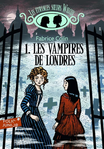 Les vampires de Londres - Fabrice Colin - GALLIMARD JEUNE