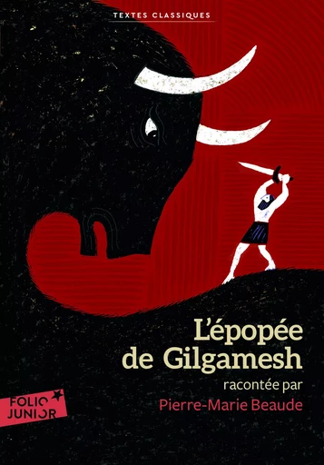 L'épopée de Gilgamesh -  Anonymes - GALLIMARD JEUNE