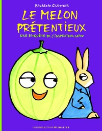 Le melon prétentieux