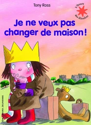 Je ne veux pas changer de maison !