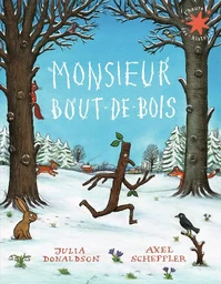 Monsieur Bout-de-Bois