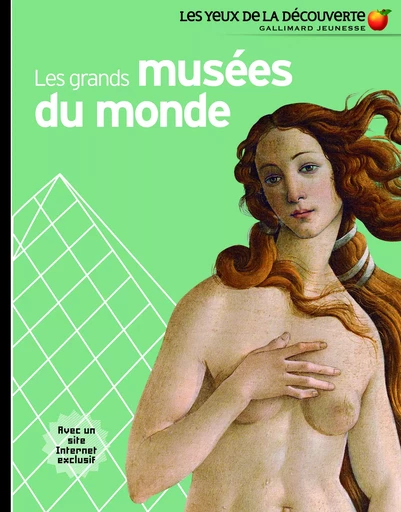 Les grands musées du monde - Jean-Michel Billioud - GALLIMARD JEUNE