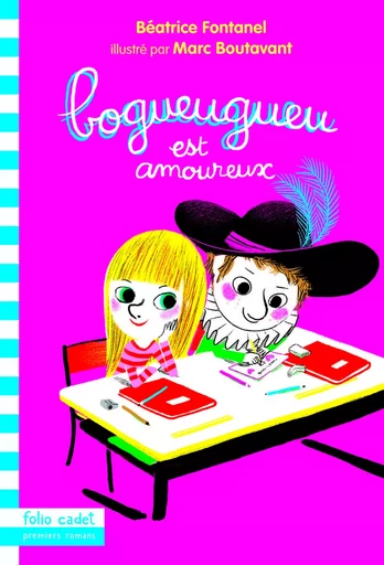 Bogueugueu est amoureux - Béatrice Fontanel - GALLIMARD JEUNE